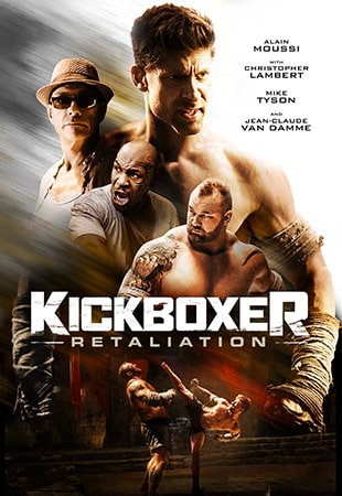 دانلود فیلم Kickboxer: Retaliation 2018 کیک بوکسور: تلافی